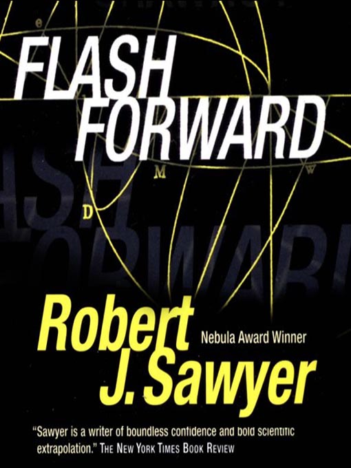 Title details for Flashforward by Robert J. Sawyer - Wait list